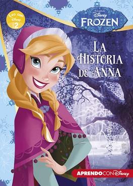 FROZEN. LA HISTORIA DE ANNA (LEO CON DISNEY NIVEL 2) | 9788416548385 | DISNEY | Llibreria Aqualata | Comprar llibres en català i castellà online | Comprar llibres Igualada