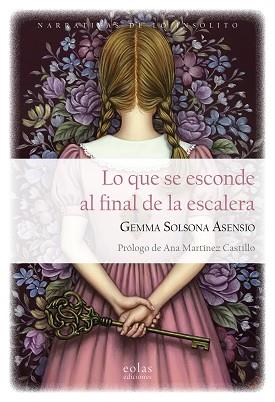 LO QUE SE ESCONDE AL FINAL DE LA ESCALERA | 9788410057333 | SOLSONA ASENSIO, GEMMA | Llibreria Aqualata | Comprar llibres en català i castellà online | Comprar llibres Igualada