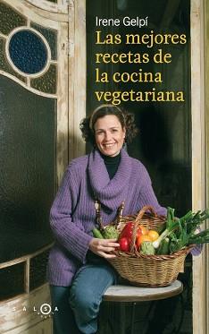 MEJORES RECETAS DE LA COCINA VEGETARIANA, LAS | 9788496599475 | GELPI LLUCH, IRENE | Llibreria Aqualata | Comprar llibres en català i castellà online | Comprar llibres Igualada