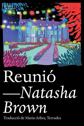 REUNIÓ | 9788412438246 | BROWN, NATASHA | Llibreria Aqualata | Comprar llibres en català i castellà online | Comprar llibres Igualada