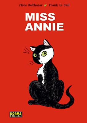 MISS ANNIE | 9788467905168 | BALTHAZAR, FLORE / LE GALL, FRANK | Llibreria Aqualata | Comprar llibres en català i castellà online | Comprar llibres Igualada