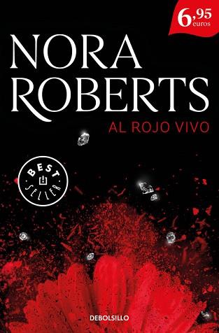 AL ROJO VIVO | 9788466339186 | ROBERTS, NORA | Llibreria Aqualata | Comprar llibres en català i castellà online | Comprar llibres Igualada