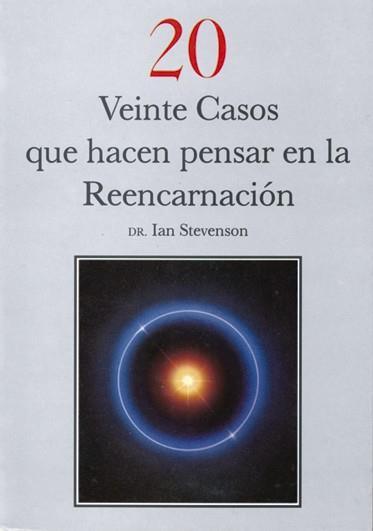 VEINTE CASOS QUE HACEN PENSAR EN LA REENCARNACION | 9788487476334 | STEVENSON, IAN | Llibreria Aqualata | Comprar llibres en català i castellà online | Comprar llibres Igualada