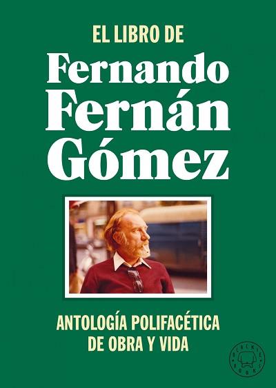 LIBRO DE FERNANDO FERNÁN GÓMEZ, EL | 9788418733468 | FERNÁN GÓMEZ, FERNANDO | Llibreria Aqualata | Comprar llibres en català i castellà online | Comprar llibres Igualada