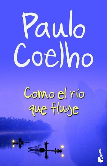 COMO EL RIO QUE FLUYE (BOOKET 5002-7) | 9788408084600 | COELHO, PAULO | Llibreria Aqualata | Comprar llibres en català i castellà online | Comprar llibres Igualada