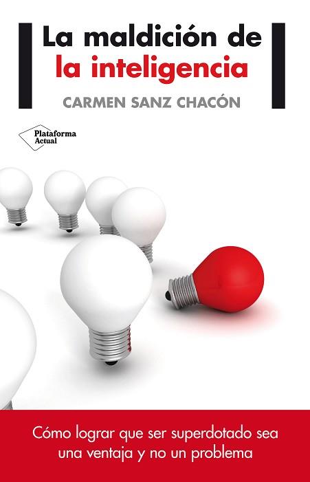 MALDICIÓN DE LA INTELIGENCIA, LA | 9788416096824 | SANZ CHACÓN, CARMEN | Llibreria Aqualata | Comprar libros en catalán y castellano online | Comprar libros Igualada