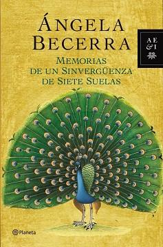 MEMORIAS DE UN SINVERGÜENZA DE SIETE SUELAS | 9788408035510 | BECERRA, ÁNGELA | Llibreria Aqualata | Comprar llibres en català i castellà online | Comprar llibres Igualada