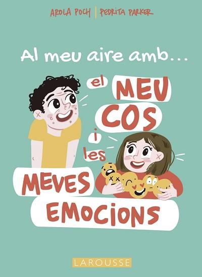 AL MEU AIRE AMB EL MEU COS I LES MEVES EMOCIONS | 9788419250698 | PARKER, PEDRITA/POCH, AROLA | Llibreria Aqualata | Comprar llibres en català i castellà online | Comprar llibres Igualada