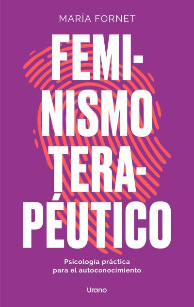 FEMINISMO TERAPÉUTICO | 9788418714320 | FORNET, MARÍA | Llibreria Aqualata | Comprar llibres en català i castellà online | Comprar llibres Igualada