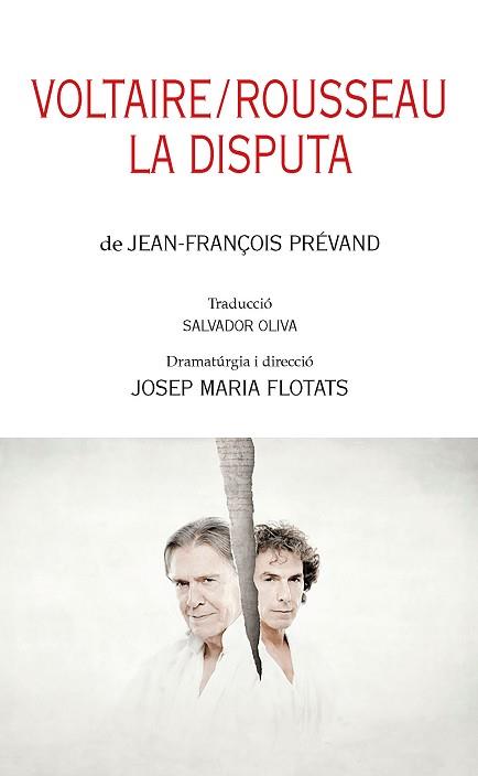 VOLTAIRE/ROSSEAU. LA DISPUTA | 9788413035895 | PRÉVAND, JEAN-FRANÇOIS | Llibreria Aqualata | Comprar libros en catalán y castellano online | Comprar libros Igualada