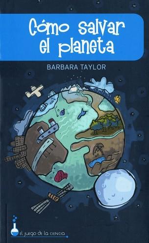 COMO SALVAR EL PLANETA | 9788497543187 | TAYLOR, BARBARA | Llibreria Aqualata | Comprar llibres en català i castellà online | Comprar llibres Igualada