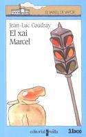 XAI MARCEL, EL (V.V. BLAU 52) | 9788476299036 | COUDRAY, JEAN-LUC | Llibreria Aqualata | Comprar llibres en català i castellà online | Comprar llibres Igualada