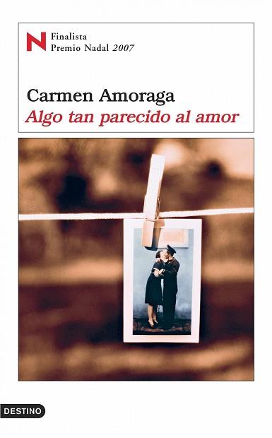 ALGO TAN PARECIDO AL AMOR (DESTINO 1077) | 9788423339075 | AMORAGA, CARMEN | Llibreria Aqualata | Comprar llibres en català i castellà online | Comprar llibres Igualada