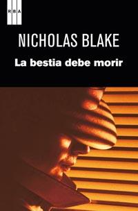 BESTIA DEBE MORIR, LA (SERIE NEGRA 117) | 9788498679786 | BLAKE, NICHOLAS | Llibreria Aqualata | Comprar libros en catalán y castellano online | Comprar libros Igualada