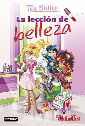 CLUB DE TEA 25. LA LECCIÓN DE BELLEZA | 9788408176305 | STILTON, TEA | Llibreria Aqualata | Comprar llibres en català i castellà online | Comprar llibres Igualada