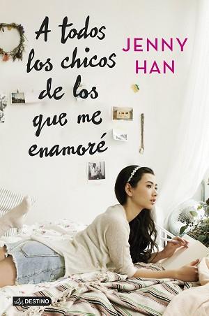 A TODOS LOS CHICOS DE LOS QUE ME ENAMORÉ | 9788408128441 | HAN, JENNY | Llibreria Aqualata | Comprar llibres en català i castellà online | Comprar llibres Igualada