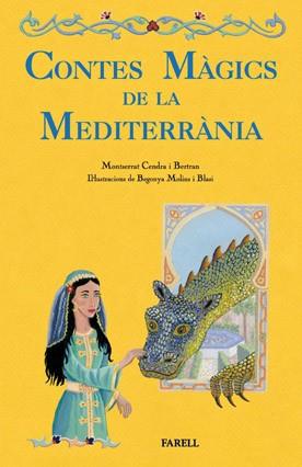 CONTES MAGICS DE LA MEDITERRANIA | 9788492811205 | CENDRA I BERTRAN, MONTSERRAT / MOLINS, BEGONYA | Llibreria Aqualata | Comprar libros en catalán y castellano online | Comprar libros Igualada