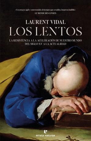 LENTOS, LOS | 9788419158727 | VIDAL, LAURENT | Llibreria Aqualata | Comprar llibres en català i castellà online | Comprar llibres Igualada