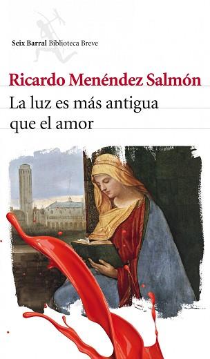 LUZ ES MAS ANTIGUA QUE EL AMOR, LA | 9788432212956 | MENENDEZ SALMON, RICARDO | Llibreria Aqualata | Comprar llibres en català i castellà online | Comprar llibres Igualada