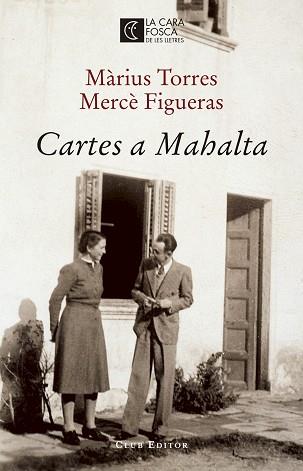 CARTES A MAHALTA | 9788473292207 | TORRES, MÀRIUS / FIGUERAS, MERCÈ | Llibreria Aqualata | Comprar llibres en català i castellà online | Comprar llibres Igualada