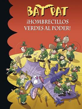 BAT PAT 27. ¡HOMBRECILLOS VERDES AL PODER! | 9788490430125 | PAVANELLO,ROBERTO | Llibreria Aqualata | Comprar libros en catalán y castellano online | Comprar libros Igualada