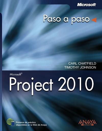 PROJECT 2010 (PASO A PASO) | 9788441528529 | CHATFIELD, CARL / JOHNSON, TIMOTHY | Llibreria Aqualata | Comprar libros en catalán y castellano online | Comprar libros Igualada