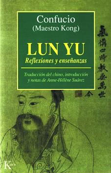 LUN YU.REFLEXIONES Y ENSEÑANZAS | 9788472453661 | CONFUNCIO | Llibreria Aqualata | Comprar llibres en català i castellà online | Comprar llibres Igualada