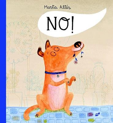 NO! | 9788415357711 | ALTÉS GARCÍA, MARTA | Llibreria Aqualata | Comprar libros en catalán y castellano online | Comprar libros Igualada