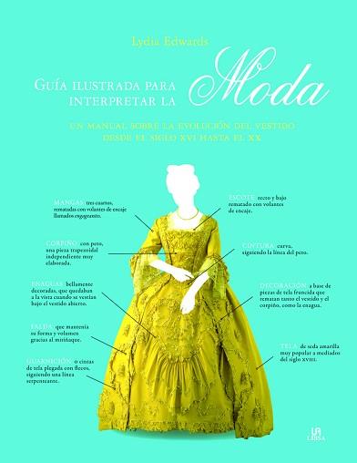 GUÍA ILUSTRADA PARA INTERPRETAR LA MODA | 9788466237291 | EDWARDS, LYDIA | Llibreria Aqualata | Comprar llibres en català i castellà online | Comprar llibres Igualada