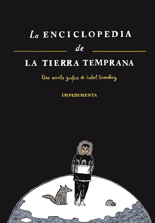 ENCICLOPEDIA DE LA TIERRA TEMPRANA, LA | 9788415979395 | GREENBERG, ISABEL | Llibreria Aqualata | Comprar llibres en català i castellà online | Comprar llibres Igualada