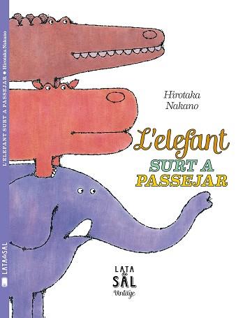 ELEFANT SURT A PASSEJAR, L' | 9788494369643 | NAKANO, HIROTAKA | Llibreria Aqualata | Comprar llibres en català i castellà online | Comprar llibres Igualada