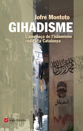 GIHADISME | 9788415695035 | MONTOTO, JOFRE | Llibreria Aqualata | Comprar llibres en català i castellà online | Comprar llibres Igualada