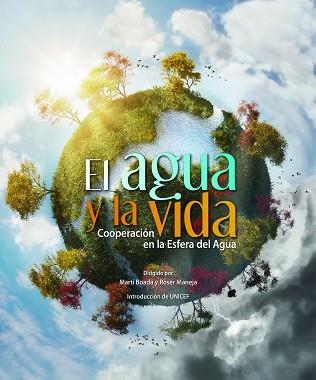 AGUA Y LA VIDA, EL | 9788415888086 | BOADA, MARTÍ / MANEJA, ROSER | Llibreria Aqualata | Comprar libros en catalán y castellano online | Comprar libros Igualada