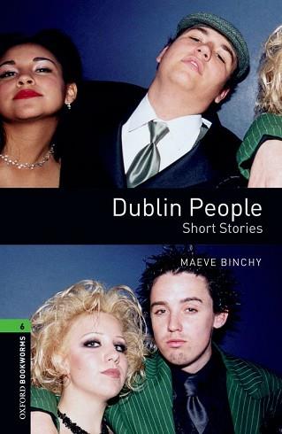 DUBLIN PEOPLE SHORT STORIES (OBL 6) 2008 | 9780194792592 | BINCHY, MAEVE | Llibreria Aqualata | Comprar llibres en català i castellà online | Comprar llibres Igualada