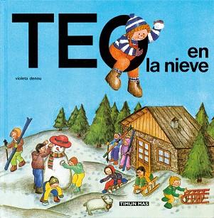 TEO EN LA NIEVE | 9788471763433 | DENOU, VIOLETA | Llibreria Aqualata | Comprar llibres en català i castellà online | Comprar llibres Igualada