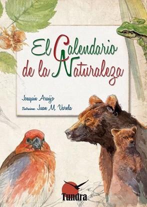 CALENDARIO DE LA NATURALEZA, EL | 9788494044922 | ARAÚJO PONCIANO, JOAQUÍN | Llibreria Aqualata | Comprar llibres en català i castellà online | Comprar llibres Igualada