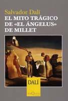 MITO TRAGICO DE EL ANGELUS DE MILLET, EL (DALI 2) | 9788483109342 | DALI, SALVADOR | Llibreria Aqualata | Comprar libros en catalán y castellano online | Comprar libros Igualada