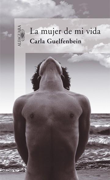 MUJER DE MI VIDA, LA | 9788420469997 | GUELFENBEIN, CARLA | Llibreria Aqualata | Comprar llibres en català i castellà online | Comprar llibres Igualada