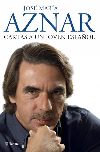 CARTAS A UN JOVEN ESPAÑOL | 9788408075172 | AZNAR, JOSE MARIA | Llibreria Aqualata | Comprar libros en catalán y castellano online | Comprar libros Igualada