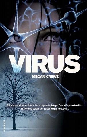 VIRUS | 9788499186580 | CREWE, MEGAN | Llibreria Aqualata | Comprar llibres en català i castellà online | Comprar llibres Igualada