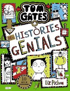 TOM GATES, 18. DEU HISTÒRIES GENIALS | 9788413490601 | PICHON, LIZ | Llibreria Aqualata | Comprar libros en catalán y castellano online | Comprar libros Igualada