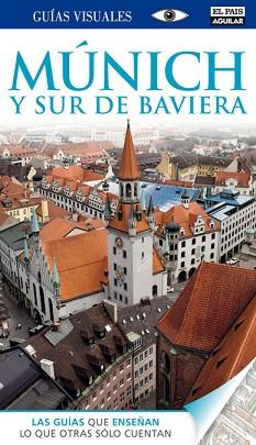 MÚNICH Y SUR DE BAVIERA (GUIAS VISUALES) | 9788403511576 | VARIOS AUTORES | Llibreria Aqualata | Comprar libros en catalán y castellano online | Comprar libros Igualada