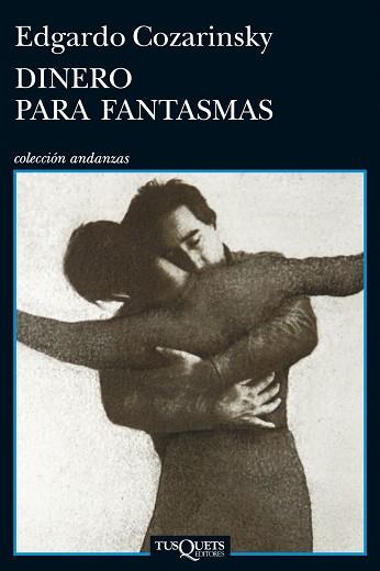 DINERO PARA FANTASMAS | 9788483834831 | COZARINSKY, EDGARDO  | Llibreria Aqualata | Comprar llibres en català i castellà online | Comprar llibres Igualada