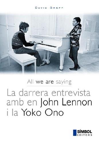 DARRERA ENTREVISTA AMB JOHN LENNON I YOKO ONO (FLAIXBAC 2) | 9788493198404 | SHEFF, DAVID | Llibreria Aqualata | Comprar llibres en català i castellà online | Comprar llibres Igualada