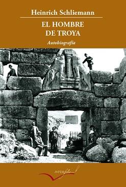 HOMBRE DE TROYA | 9788493769413 | SCHLIEMANN, HEINRICH | Llibreria Aqualata | Comprar llibres en català i castellà online | Comprar llibres Igualada