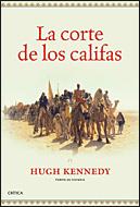 CORTE DE LOS CALIFAS, LA | 9788484329749 | KENNEDY, HUGH | Llibreria Aqualata | Comprar libros en catalán y castellano online | Comprar libros Igualada