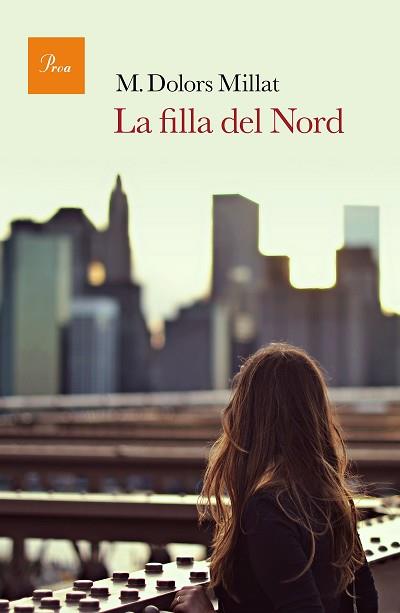 FILLA DEL NORD, LA | 9788475886183 | MILLAT, M. DOLORS  | Llibreria Aqualata | Comprar llibres en català i castellà online | Comprar llibres Igualada