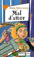 MAL D'AMOR (ELLES NO SE'N PERDEN NI UNA 2) | 9788466104739 | MINTE-KONIG, BIANKA | Llibreria Aqualata | Comprar llibres en català i castellà online | Comprar llibres Igualada