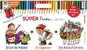 SÚPER PINTA I ESCRIU EL NADAL | 9788424649432 | CANYELLES, ANNA | Llibreria Aqualata | Comprar libros en catalán y castellano online | Comprar libros Igualada