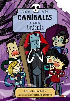 CLUB DE LOS CANÍBALES MUERDE A DRÁCULA, EL | 9788469816301 | GARCÍA DE ORO, GABRIEL | Llibreria Aqualata | Comprar llibres en català i castellà online | Comprar llibres Igualada